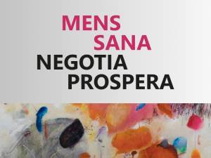 Mens sana, negotia prospera